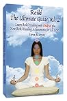 Reiki The Ultimate Guide, Vol. 2 Learn Reiki Healing with Chakras, plus New Reiki Healing Attunements for All Levels (Reiki: The Ultimate Guide) Reiki The Ultimate Guide, Vol. 2 Learn Reiki Healing with Chakras, plus New Reiki Healing Attunements for All Levels (Reiki: The Ultimate Guide)