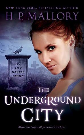The Underground City (Lily Harper, #2)