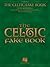 The Celtic Fake Book: C Edition