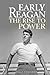 Early Reagan: The Rise to Power
