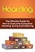 Hoarding: The Ultimate Guid...