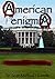 American Enigma: The End of the Presidency (The Rise of the One World Ruler)