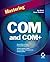 Mastering Com and Com+