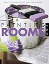 Painting Rooms: How to Choose and and Use Paint Like an Expert