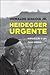 Heidegger Urgente