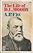 The Life of D.L. Moody