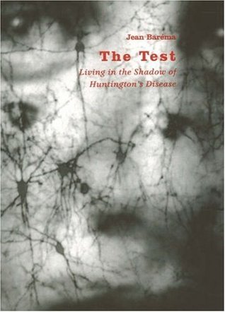 The Test: Living in the Shadow of Huntington's Disease (Paperback)