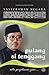 Pulang Si Tenggang = Tenggang's Homecoming by Muhammad Haji Salleh