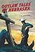Outlaw Tales of Nebraska by T.D. Griffith