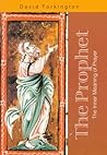 The Prophet: The Inner Meaning of Prayer