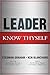 Leader, Know Thyself