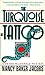 Turquoise Tattoo