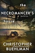 The Necromancer's House