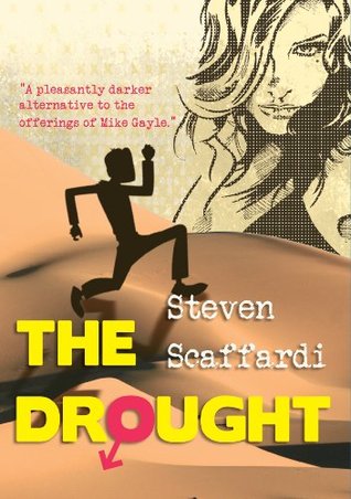 The Drought (Sex, Love & Dating Disasters, #1)