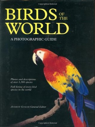 Birds of the World: A Photographic Guide (Hardcover)