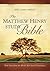 The Matthew Henry Study Bib...