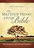 The Matthew Henry Study Bible: King James Version