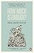 How Much is Enough?: Money and the Good Life