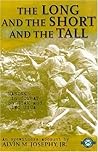 The Long and the Short and the Tall: Marines in Combat on Guam and Iwo Jima