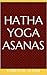 Hatha Yoga Asanas