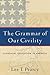 The Grammar of Our Civility: Classical Education in America