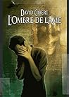 L'Ombre de l'Âme by David Gibert