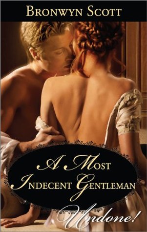 A Most Indecent Gentleman (Kindle Edition)