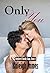 Only You (Shepherd Family Saga, #1)