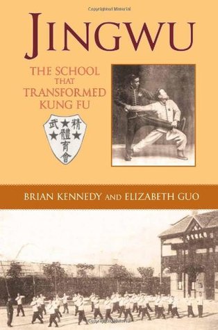 Jingwu: The School that Transformed Kung Fu (Paperback)