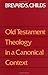 Old Testament Theology in a Canonical Context
