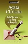 Zabójstwo Rogera Ackroyda by Agatha Christie