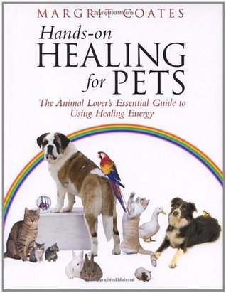Hands-On Healing for Pets: The Animal Lover's Essential Guide to Using Healing Energy (Paperback)