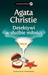 Detektywi w służbie miłości by Agatha Christie