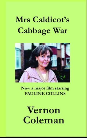Mrs Caldicot's Cabbage War (Kindle Edition)