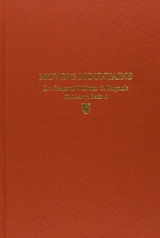 Moving Mountains: Lessons in Leadership and Logistics from the Gulf War (Hardcover)