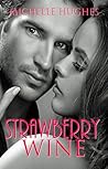 Strawberry Wine