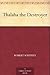 Thalaba the Destroyer by Robert Southey