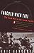 Touched with Fire: The Land War in the South Pacific
