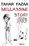 Mellassine Story