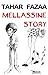 Mellassine Story by Tahar Fazaa