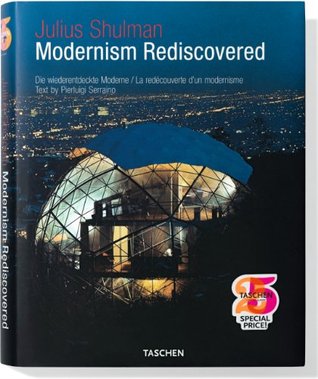 Julius Shulman: Modernism Rediscovered (Hardcover)