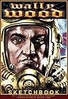 Wally Wood Sketchbook (WOODWORK, 1)