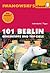 101 Berlin - Reiseführer von Iwanowski: Geheimtipps und Top-Ziele (German Edition)