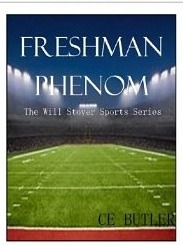 Freshman Phenom (The Will Stover Series, #1)