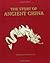 The Story of Ancient China