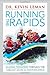Running the Rapids by Kevin Leman