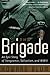 The Brigade: An Epic Story ...