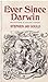 Ever Since Darwin by Stephen Jay Gould Ever Since Darwin by Stephen Jay Gould