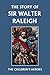 The Story of Sir Walter Raleigh