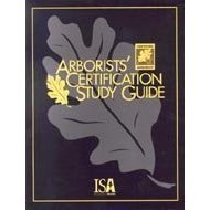 Arborists' Certification Study Guide (Paperback)